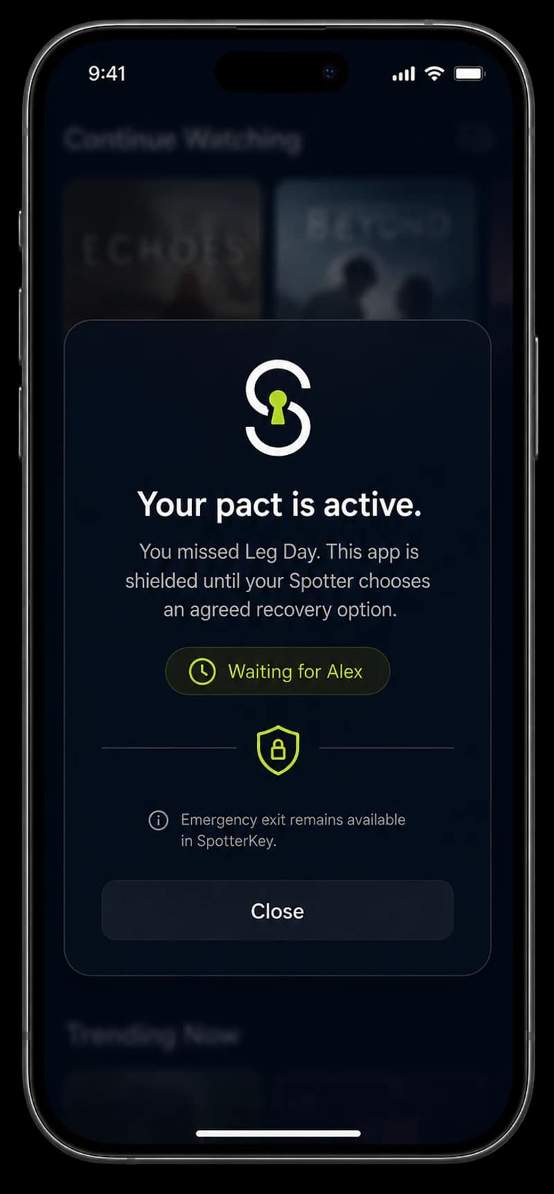 A streaming app opening to a SpotterKey shield. Your pact is active — you missed Leg Day, so this app is shielded until your Spotter chooses an agreed recovery option. Waiting for Alex. Emergency exit remains available in SpotterKey.